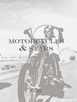 книга Motorcycles & Stars, автор: Mariarosaria Tagliaferri
